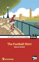 Football Shirt (The) [nouvelle édition]